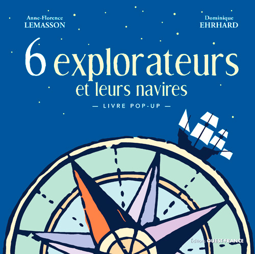 Kniha 6 explorateurs et leurs navires (livre pop-up) Dominique EHRHARD
