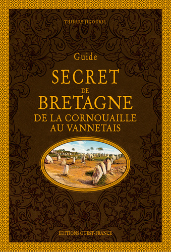Knjiga Guide secret de Bretagne - De la Cornouaille au Vannetais JIGOUREL Thierry