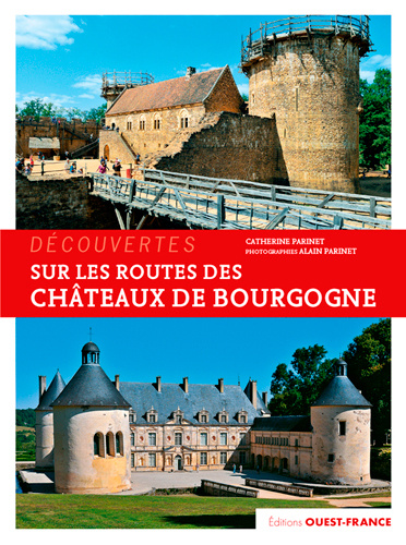 Knjiga Sur les routes des châteaux de Bourgogne PARINET Alain