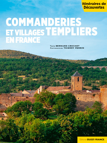Carte Commanderies et villages templiers en France CROCHET Bernard