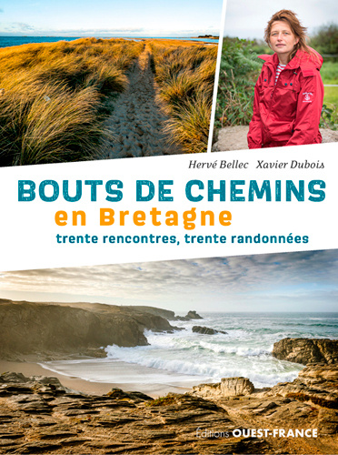 Buch Bouts de chemins en Bretagne - 30 rencontres 30 randonnées BELLEC Hervé