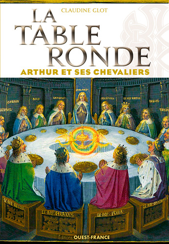 Książka La Table ronde - Arthur et ses chevaliers GLOT Claudine