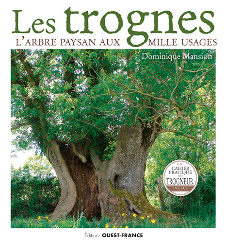 Kniha Les trognes, l'arbre paysan aux mille usages MANSION Dominique