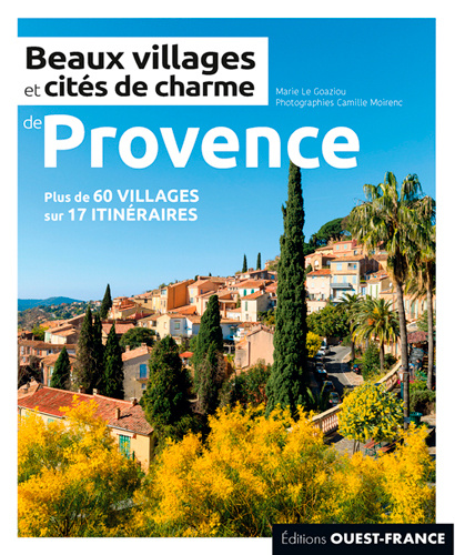 Carte Beaux villages et cités de charme de Provence LE GOAZIOU Marie