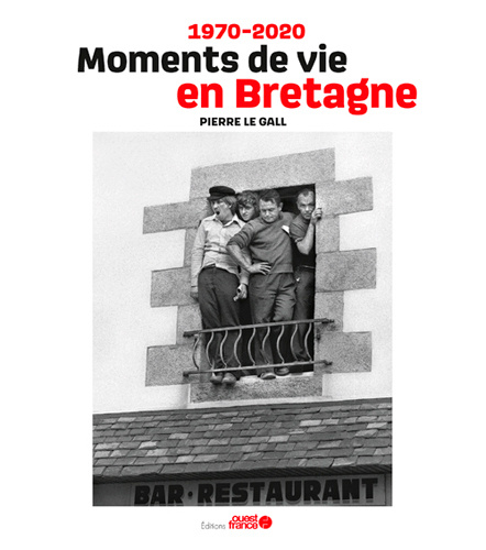 Kniha 1970-2020 Moments de vie en Bretagne Christelle GALLOUX