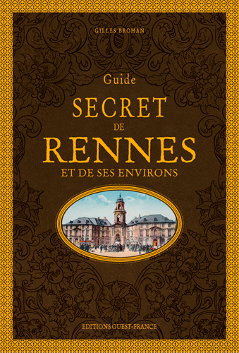 Carte Guide secret de Rennes T1 BROHAN Gilles
