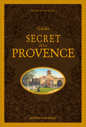Carte Guide secret de la Provence Delphine RUSQUART