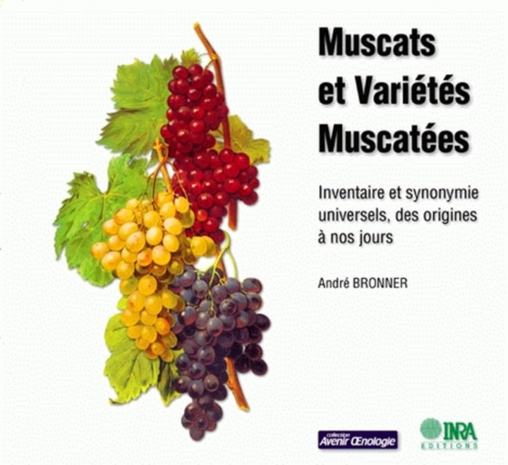 Knjiga Muscats et variétés muscatées Bronner