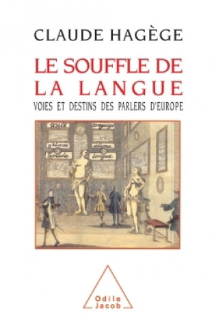 Kniha Le Souffle de la langue Claude Hagège