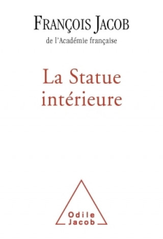 Knjiga La Statue intérieure François Jacob