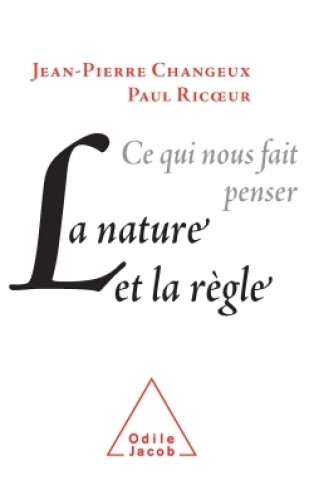 Kniha La Nature et la Règle Jean-Pierre Changeux