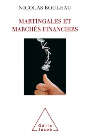 Knjiga Martingales et marchés financiers Nicolas Bouleau