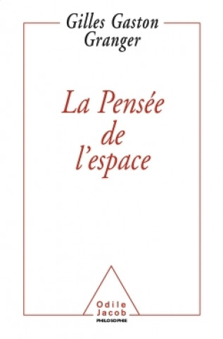 Buch La Pensée de l'espace Gilles-Gaston Granger
