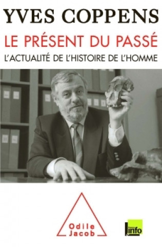 Buch Le Présent du passé Yves Coppens