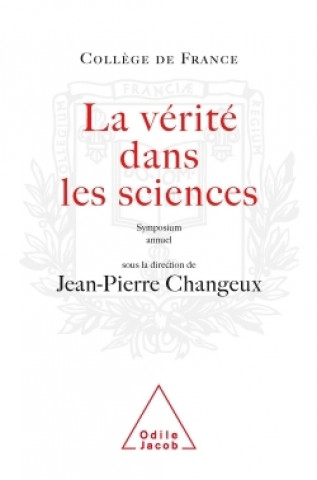 Kniha La Vérité dans les sciences Jean-Pierre Changeux
