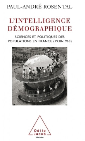 Knjiga L'Intelligence démographique Paul-André Rosental