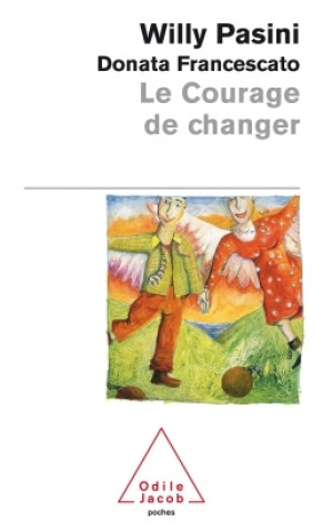 Buch Le Courage de changer Willy Pasini