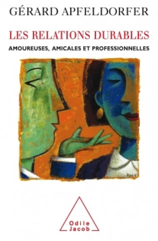 Knjiga Les Relations durables Gérard Apfeldorfer