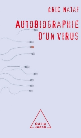 Knjiga Autobiographie d'un virus Éric Nataf
