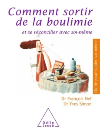 Βιβλίο Comment sortir de la boulimie François Nef