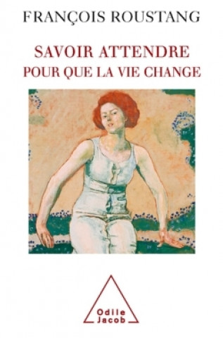 Kniha Savoir attendre François Roustang