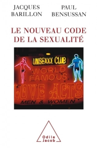 Carte Le Nouveau Code de la sexualité Jacques Barillon