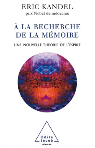 Kniha À la recherche de la mémoire Eric Kandel
