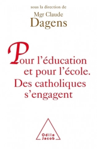 Kniha Pour l'éducation et pour l'école Claude Dagens