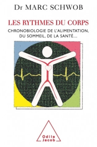 Knjiga Les Rythmes du corps Marc Schwob