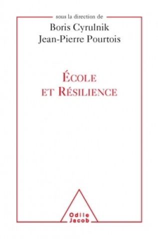 Kniha École et résilience Boris Cyrulnik
