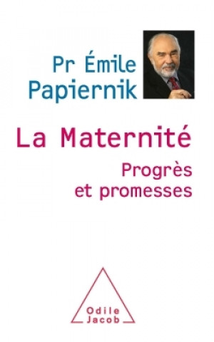 Knjiga La Maternité Professeur Emile Papiernik