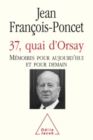 Книга 37, quai d'Orsay Jean François-Poncet