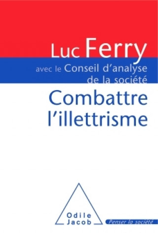 Boek Combattre l'illettrisme Luc Ferry