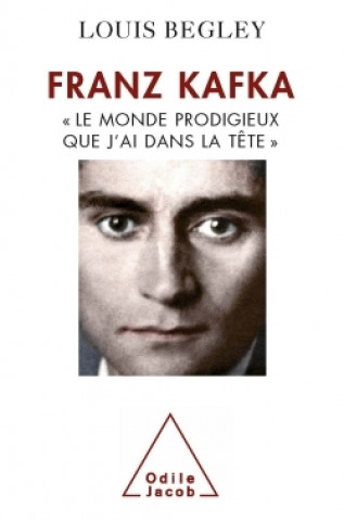 Kniha Franz Kafka Louis Begley