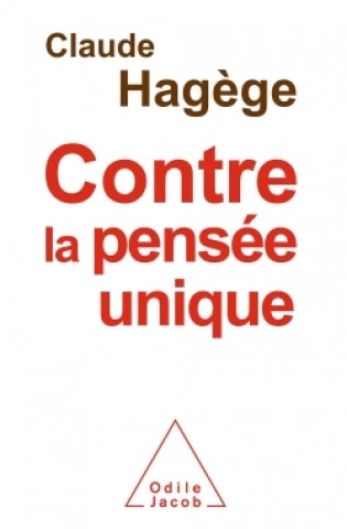 Libro Contre la pensée unique Claude Hagège