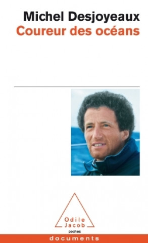 Kniha Coureur des océans Michel Desjoyeaux