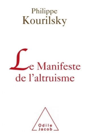 Boek Le Manifeste du l'altruisme Philippe Kourilsky