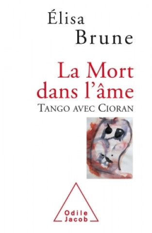 Kniha La Mort dans l'âme Elisa Brune