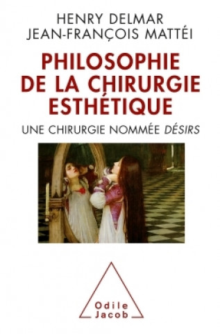 Knjiga La Philosophie de la chirurgie esthétique Henry Delmar