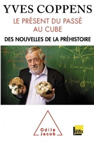 Boek Le Présent du passé au cube Yves Coppens