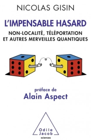 Knjiga L'Impensable Hasard Nicolas Gisin