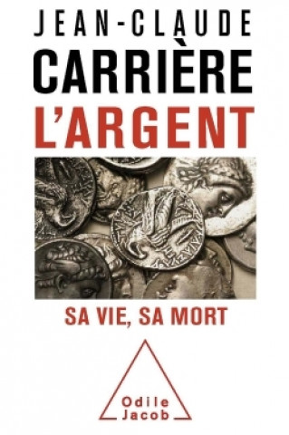 Knjiga L'Argent Jean-Claude Carrière