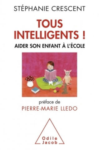 Knjiga Tous intelligents ! Stéphanie Crescent