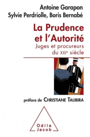 Knjiga La Prudence et l'Autorité Antoine Garapon