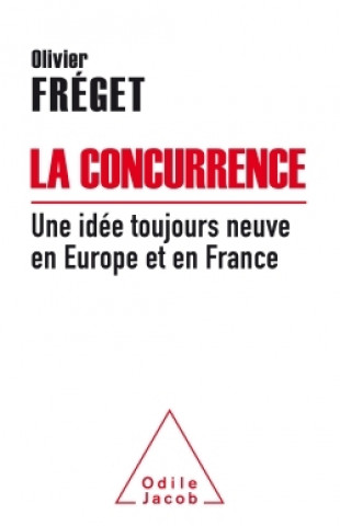 Knjiga La Concurrence Olivier Fréget