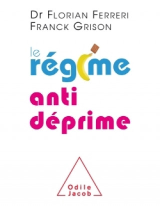 Boek Le régime anti déprime Docteur Florian Ferreri