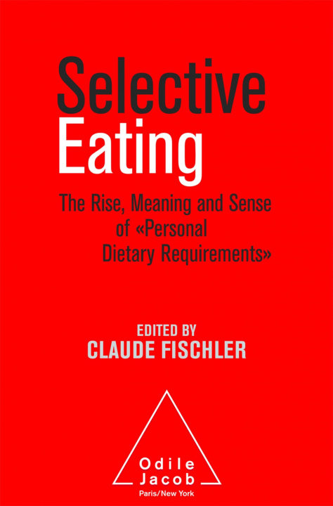 Knjiga Selective Eating Claude Fischler