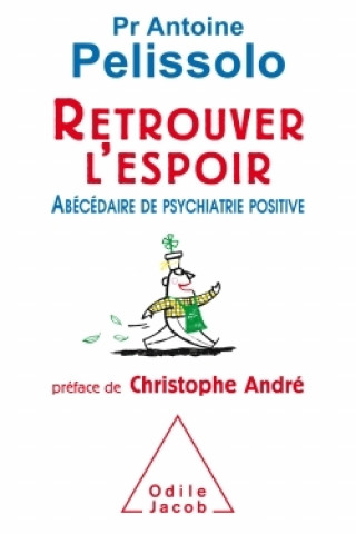 Livro Retrouver l'espoir Antoine Pelissolo