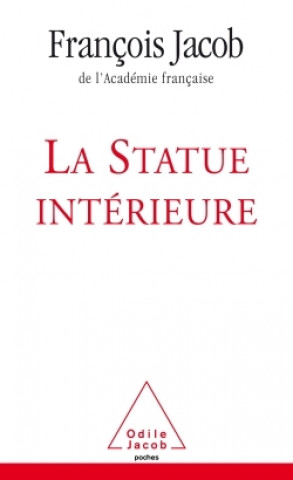 Knjiga La Statue intérieure François Jacob