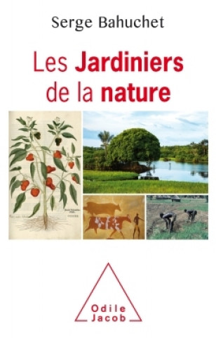 Carte Les Jardiniers de la nature Serge Bahuchet